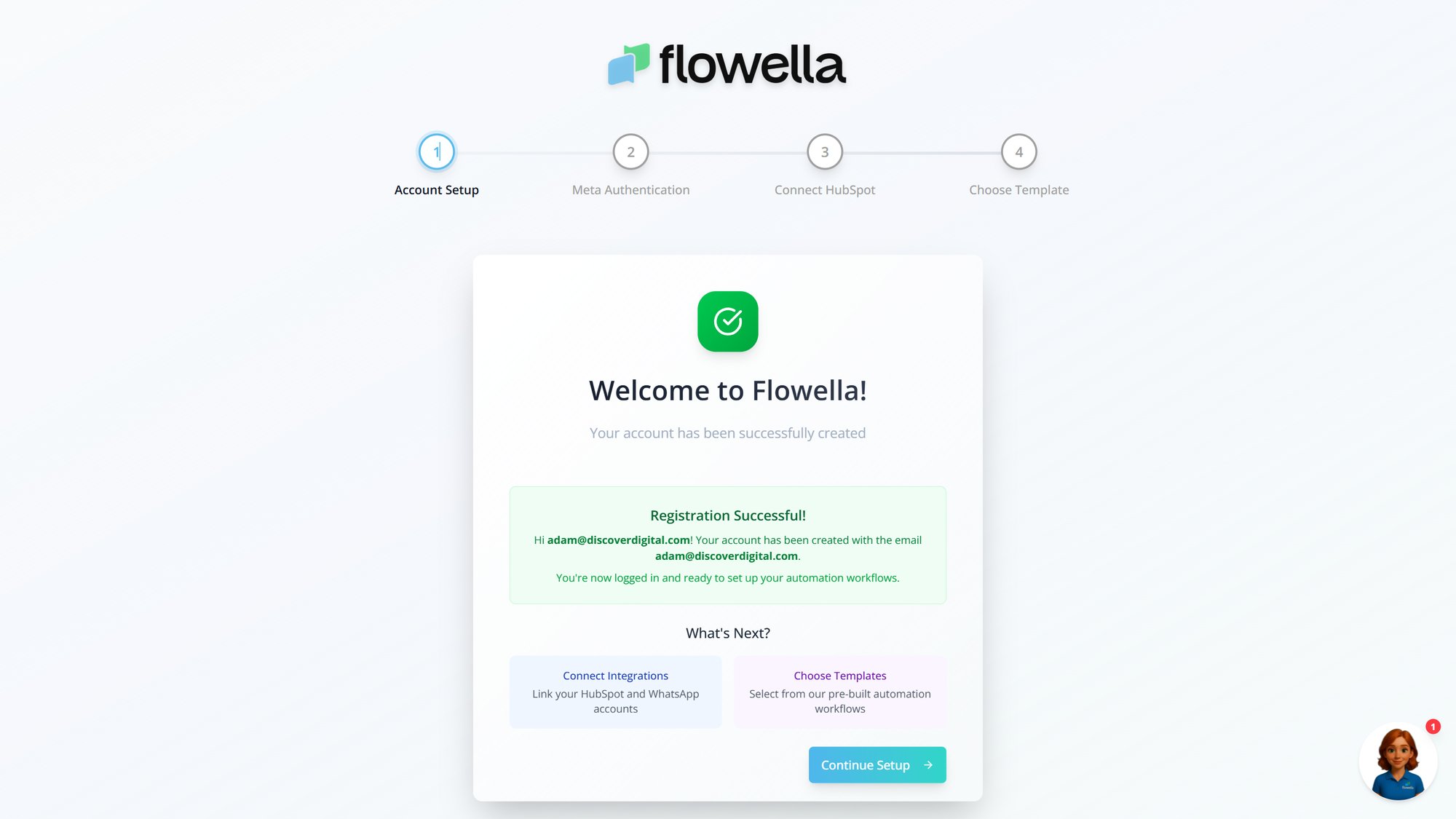 Welcome to Flowella confirmation with “Continue Setup”.