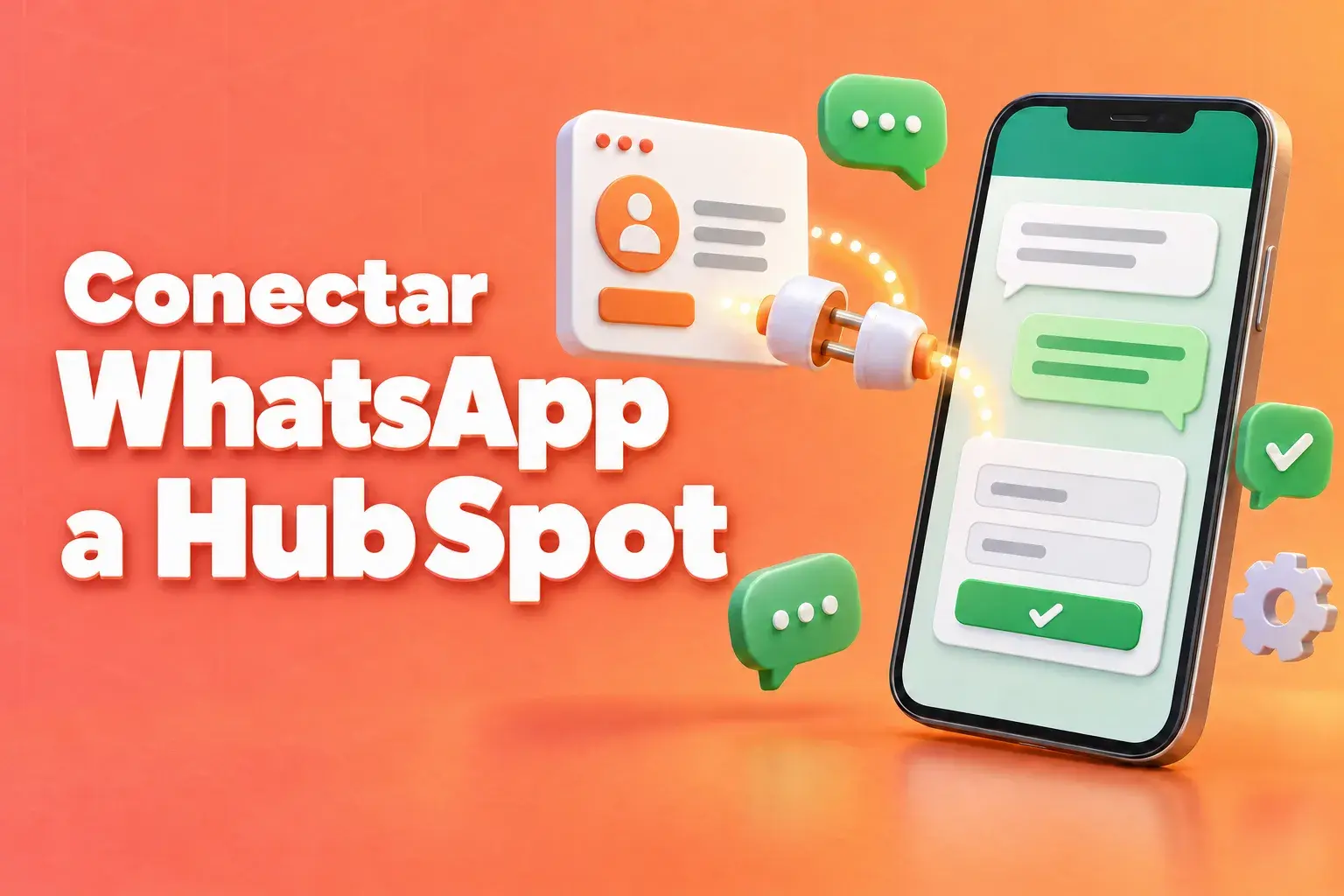 Conecta WhatsApp con HubSpot: un teléfono con un chat WhatsApp estilo de WhatsApp y un formulario vinculado a una ficha de contacto del CRM