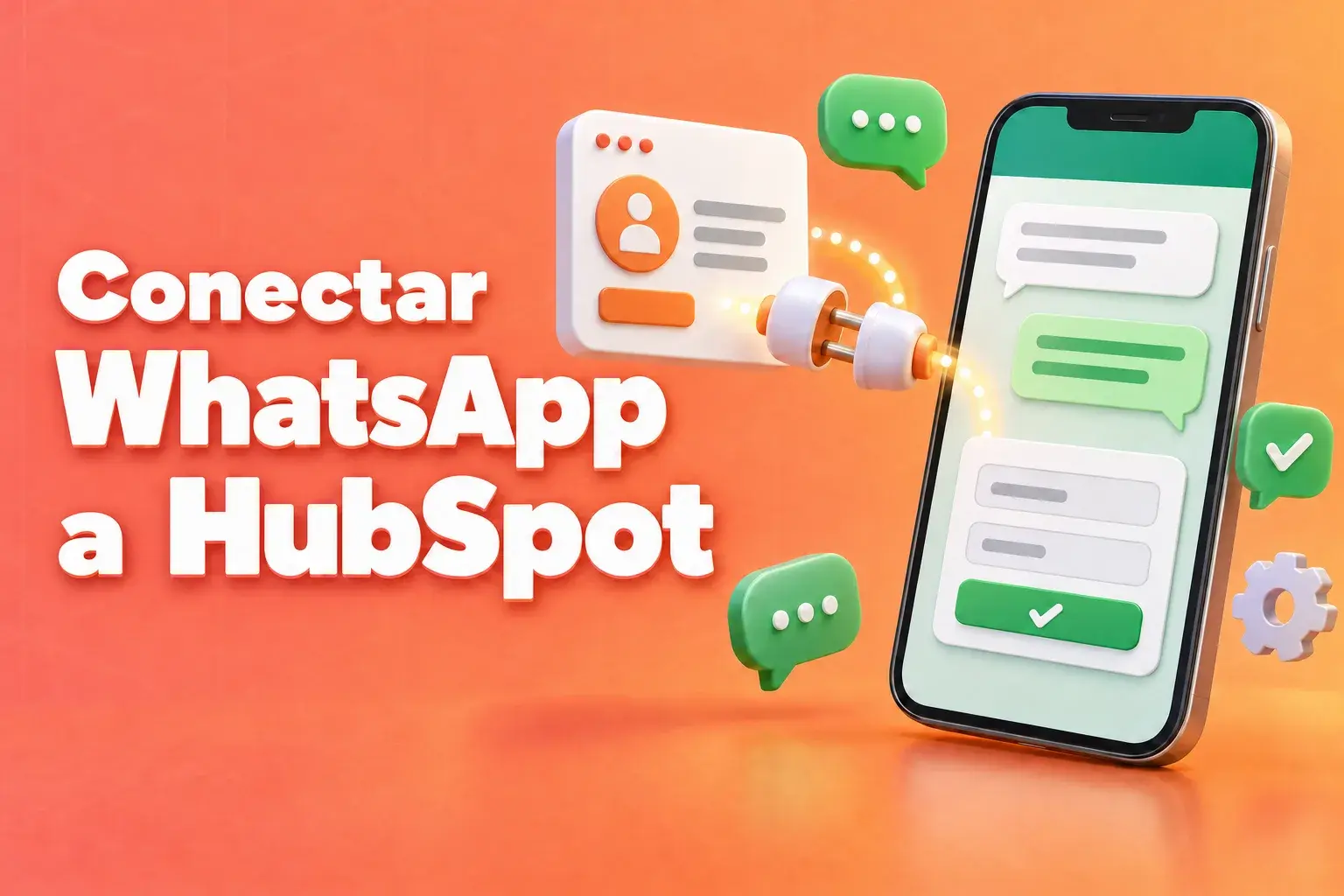 Conecta WhatsApp con HubSpot: un teléfono con un chat WhatsApp estilo de WhatsApp y un formulario vinculado a la ficha de un contacto del CRM