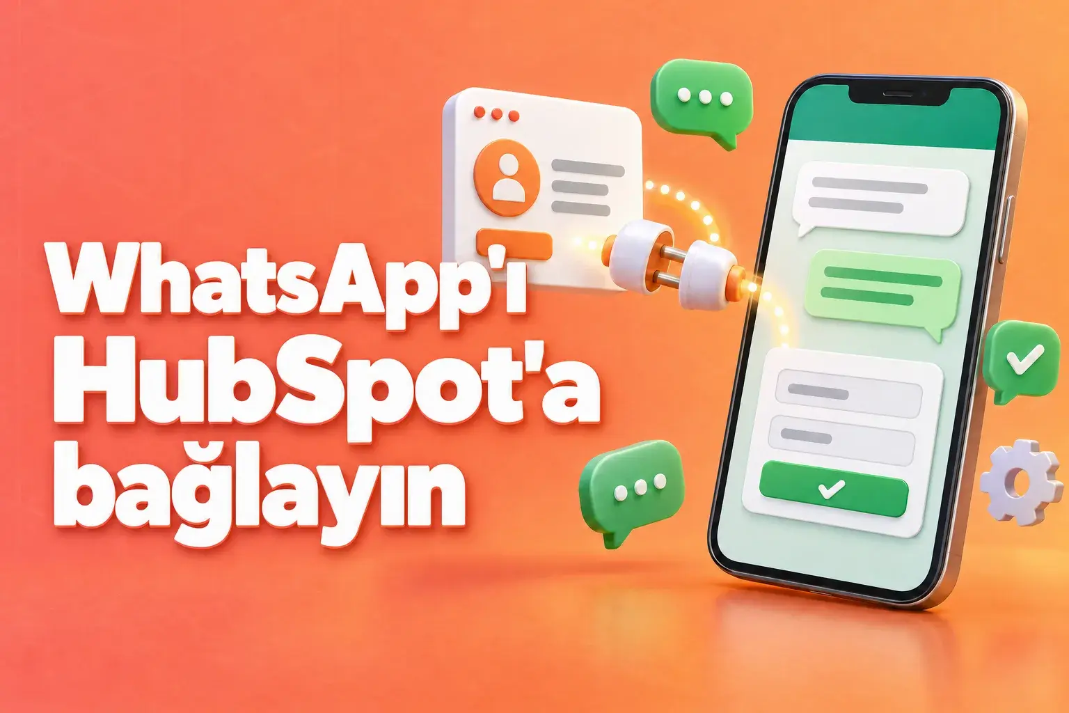 WhatsApp'ı HubSpot'a bağlayın: WhatsApp tarzı sohbet ve formun bir CRM kişi kartına bağlı olduğu bir telefon